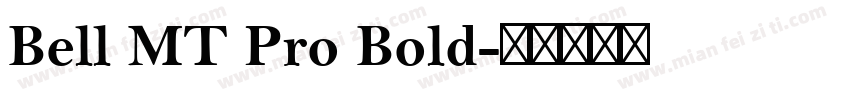 Bell MT Pro Bold字体转换